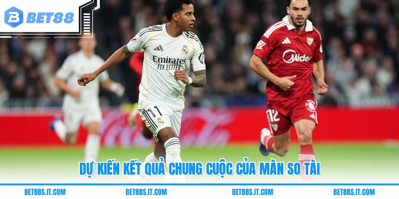 Dự kiến kết quả chung cuộc của màn so tài
